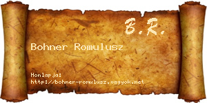 Bohner Romulusz névjegykártya
